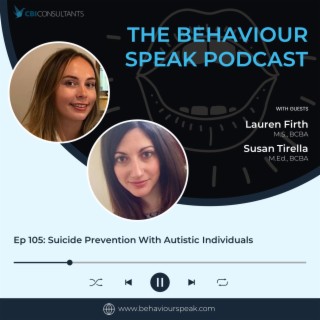 Episode 105: Suicide Prevention With Autistic Individuals
