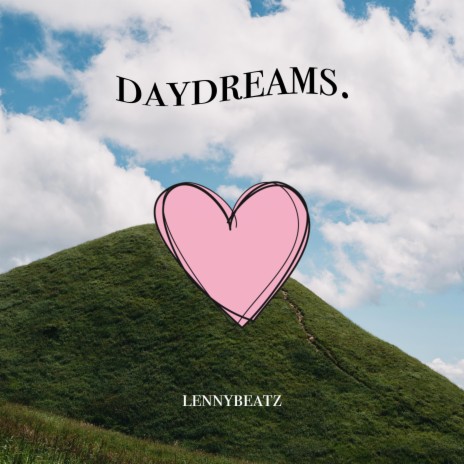 daydreams. | Boomplay Music