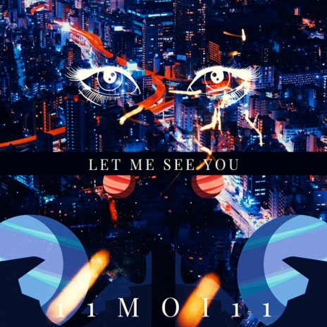 Let Me See You | Boomplay Music