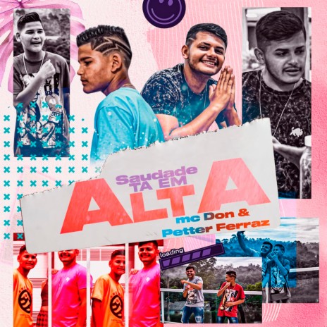 Saudade Ta em Alta ft. Mc Don | Boomplay Music