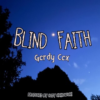 Blind Faith lyrics | Boomplay Music