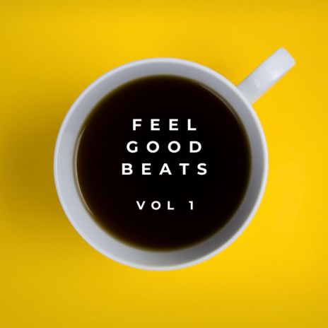 Feel good beat | Boomplay Music