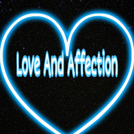 Love and affection | Boomplay Music