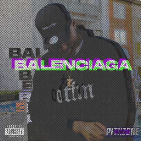 BALENCIAGA | Boomplay Music