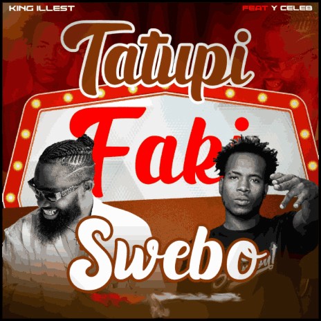 Tatupi Faki Swebo Ft. Y Celeb | Boomplay Music
