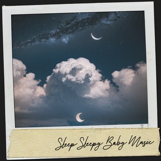 Baby Sleep Songs: Lullabies to the Moon and Back