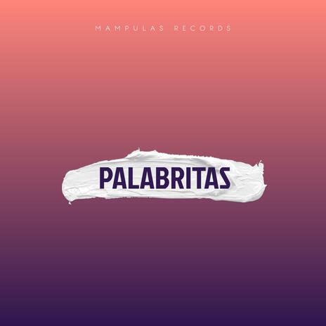 PALABRITAS | Boomplay Music