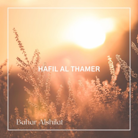 Hafil Al Thamer