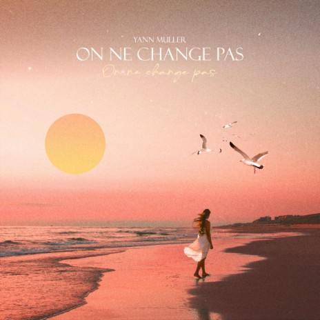 On ne change pas | Boomplay Music