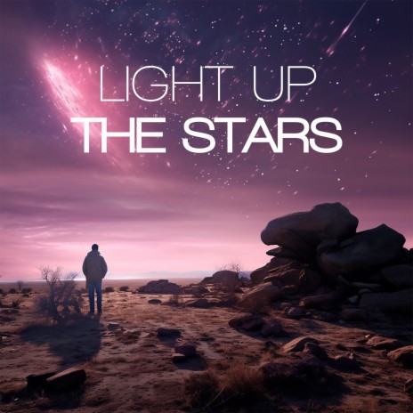 Light up the Stars | Boomplay Music
