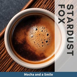 Mocha and a Smile