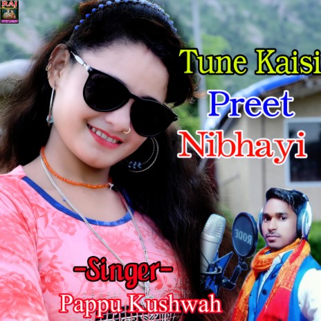 Tune Kesi Preet Nibhayi | Boomplay Music