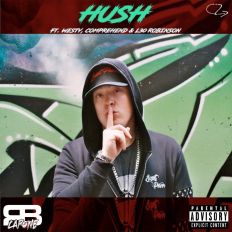 Hush ft. Westy, Comprehend & L30 Robinson | Boomplay Music