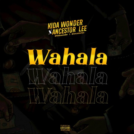 Wahala ft. Ancestor Lee 🅴 | Boomplay Music