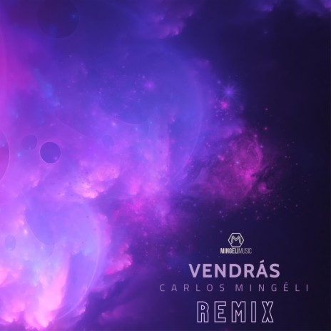 VENDRÁS (Remix) | Boomplay Music