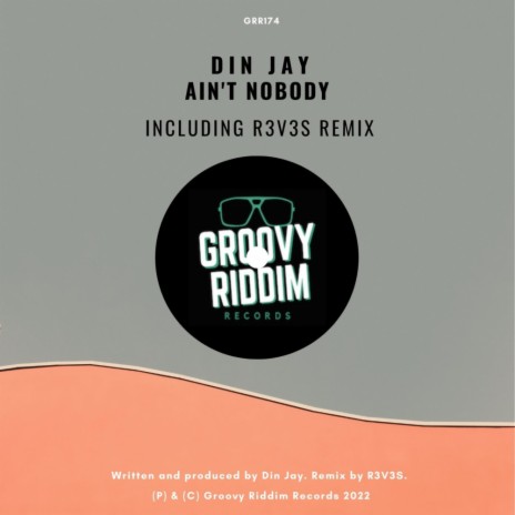 Ain't Nobody (R3V3S Remix) | Boomplay Music