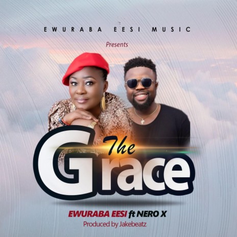 The Grace ft. Nero X | Boomplay Music