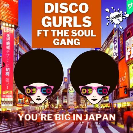 You're Big In Japan (Extended Mix) ft. The Soul Gang | Boomplay Music