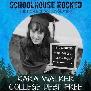 Graduate from College Debt Free - Kara Walker, Part 1 (Bonus Episode)