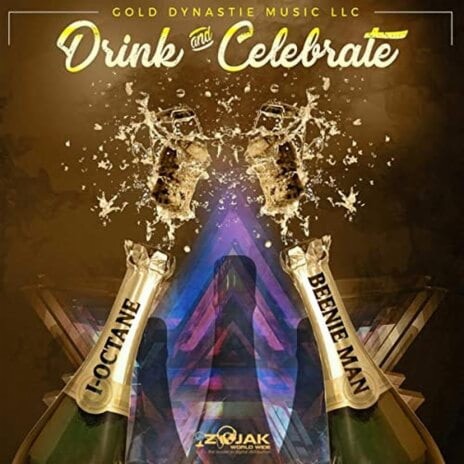 Drink & Celebrate ft. I-Octane | Boomplay Music