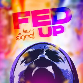 FED UP