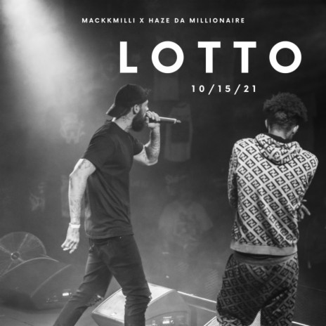 Lotto ft. HazeDaMillionaire | Boomplay Music