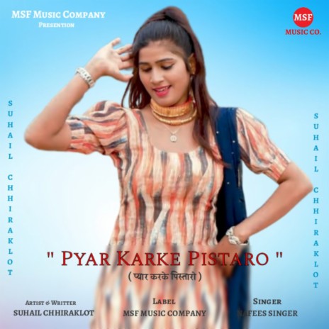 Pyar Karke Pistaro | Boomplay Music