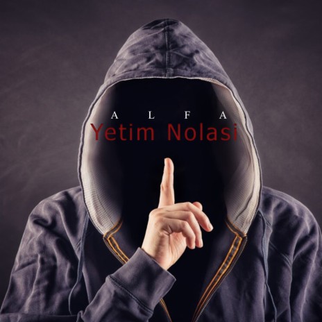 Yetim Nolasi | Boomplay Music