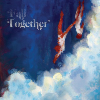 Fall Together