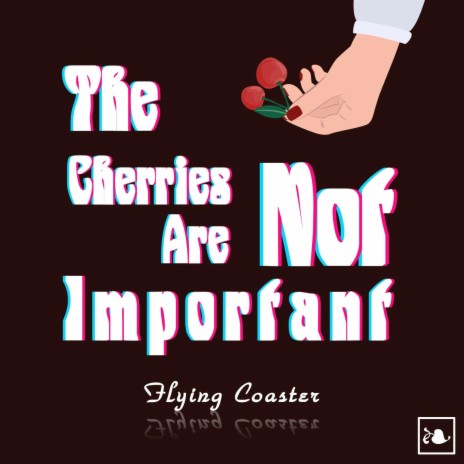 The Cherries Are Not Important (Instrumental) | Boomplay Music