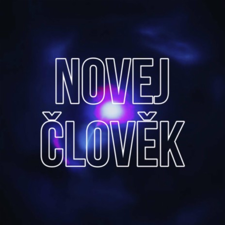 Novej Člověk | Boomplay Music