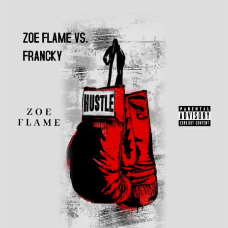 Zoe Flame V'S FRANCKY | Boomplay Music