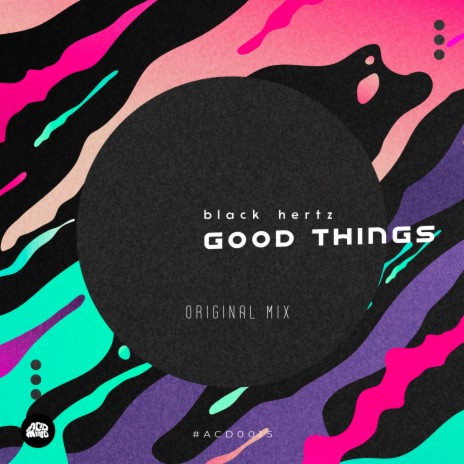 GOOD THINGS (Radio Edit) | Boomplay Music