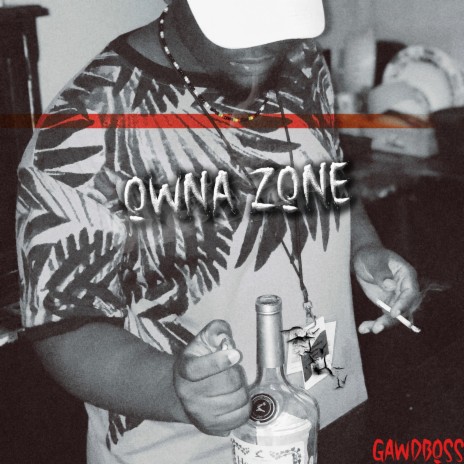 Owna Zone | Boomplay Music