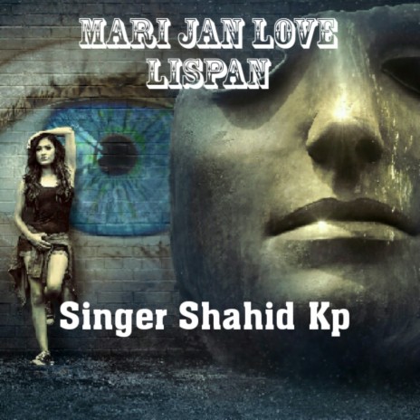 Mari jan Love Lispan | Boomplay Music