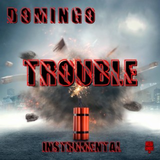 Trouble (Instrumental)