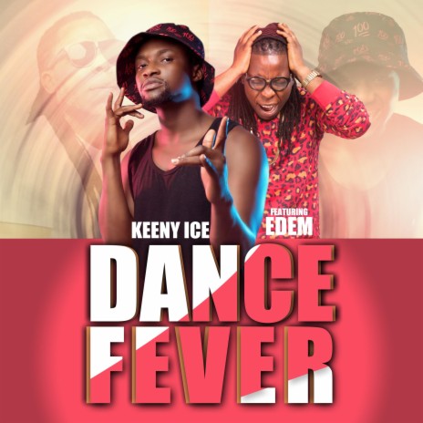 Dance Fever ft. Edem | Boomplay Music
