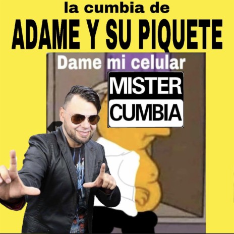 La Cumbia de Adame y su piquete | Boomplay Music