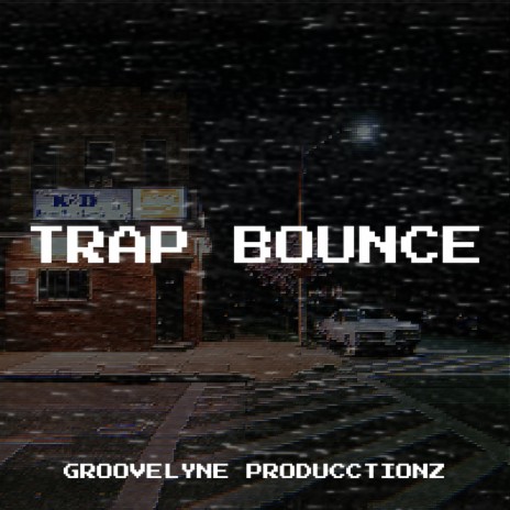 Trap Bounce | Boomplay Music