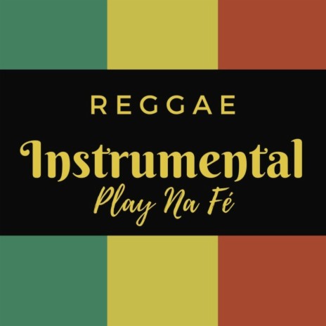 Instrumental Reggae Play na fe