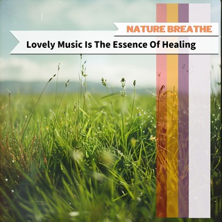 Lovely Music Is The Essence Of Healing