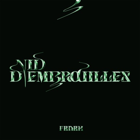 Nid d'embrouilles | Boomplay Music