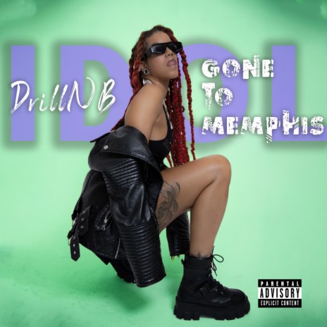 DrillNB: Gone To Memphis (IDOL)