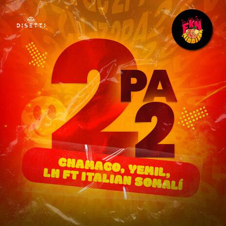 2 Pa 2 ft. Yemil, LH & Italian Somali | Boomplay Music