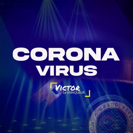 Corona Virus | Boomplay Music
