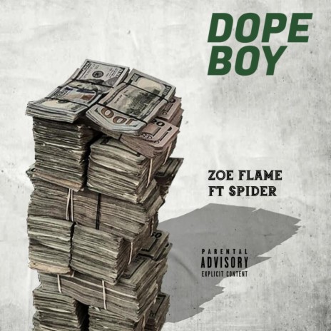 DOPE BOY ft. Spider | Boomplay Music