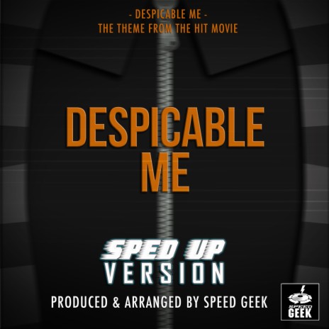 Despicable Me (From Despicable Me) (Sped-Up Version) | Boomplay Music