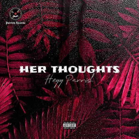 Her Thoughts | Boomplay Music