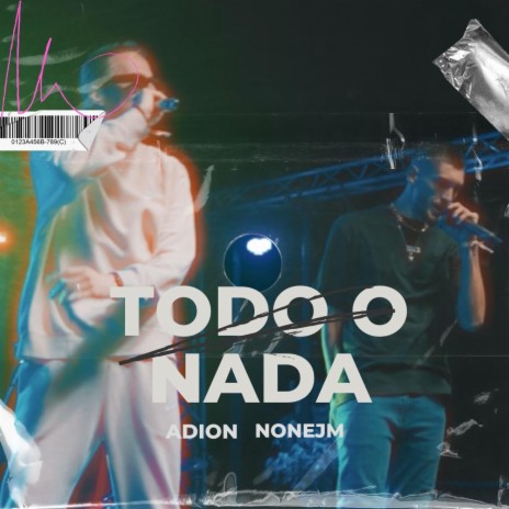 Todo o Nada ft. Nonejm | Boomplay Music