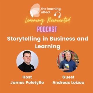 The Learning Reinvented Podcast - Episode 52 - Storytelling in Business and Learning - Andreas Loizou